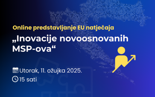 Poziv na online predstavljanje EU natječaja „Inovacije novoosnovanih MSP-ova“ za obrte do 5 godina starosti